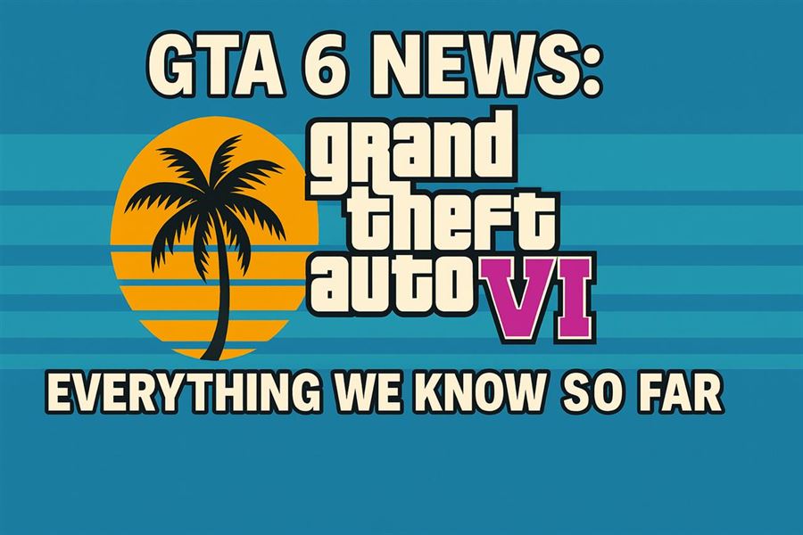 Gta 6 news - everything we know so far